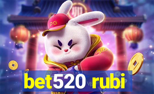 bet520 rubi